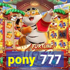 pony 777